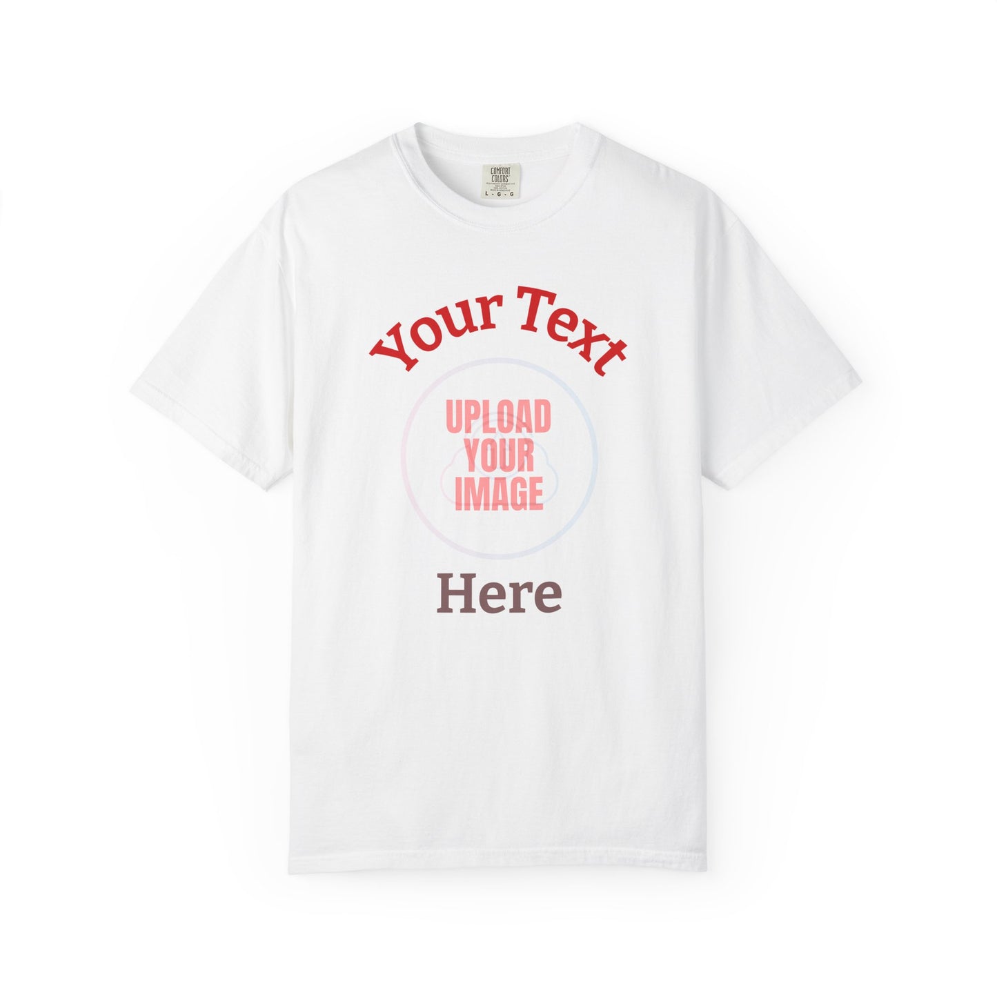 White t-shirt with text 'Your Text Here' and 'Upload Your Image' on a white background
